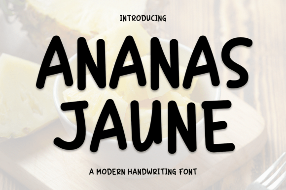 Ananas Jaune: A Handwritten Font for Authentic Branding