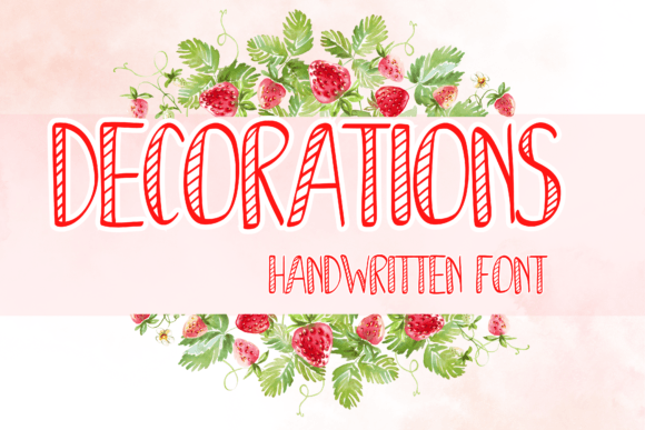 Decorations Font: A Handwritten Typeface for Editorial Warmth