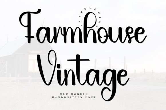 Farmhouse Vintage: The Perfect Font for Your Brand