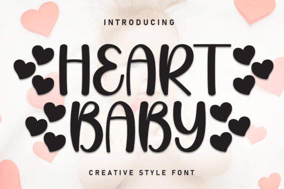 Heart Baby Font Review: A Sweet Typeface for Branding