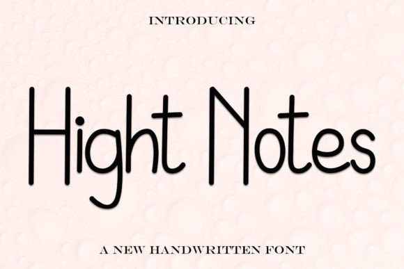 Hight Notes: A Designer's Take on This Script Font