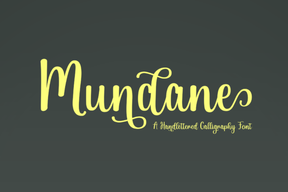 Mundane: A Script Font That Feels Surprisingly Alive