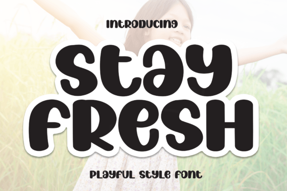 Stay Fresh: A Handwritten Font for Modern Web Design